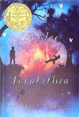Bridge to Terabithia: A Newbery Medal Winner?A Beloved Children's Classic About