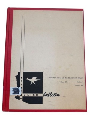 Non-Print Media & Teaching English Arizona English Bulletin 1975 Education