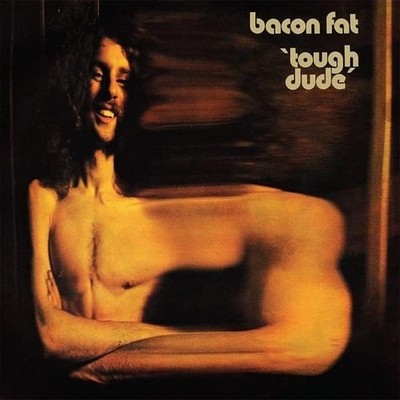 BACON FAT Tough Dude (Vinyl) (US IMPORT)