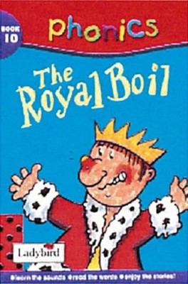 The Royal Boil (Phonics), et al, Used; Good Book