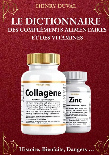 Henry Duval | Le Dictionnaire Des CompléMents Alimentaires Et Des Vitamines-image