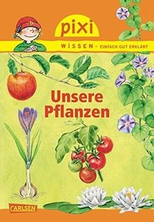 Pixi Wissen, Band 79: Pflanzen von Wittmann, Monika | Buch | Zustand gut