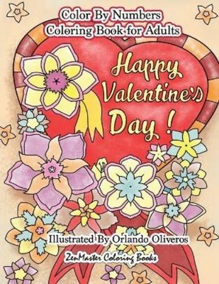 Zenmaster Color Happy Valentine's Day Color By Numbers Coloring Book (Paperback)