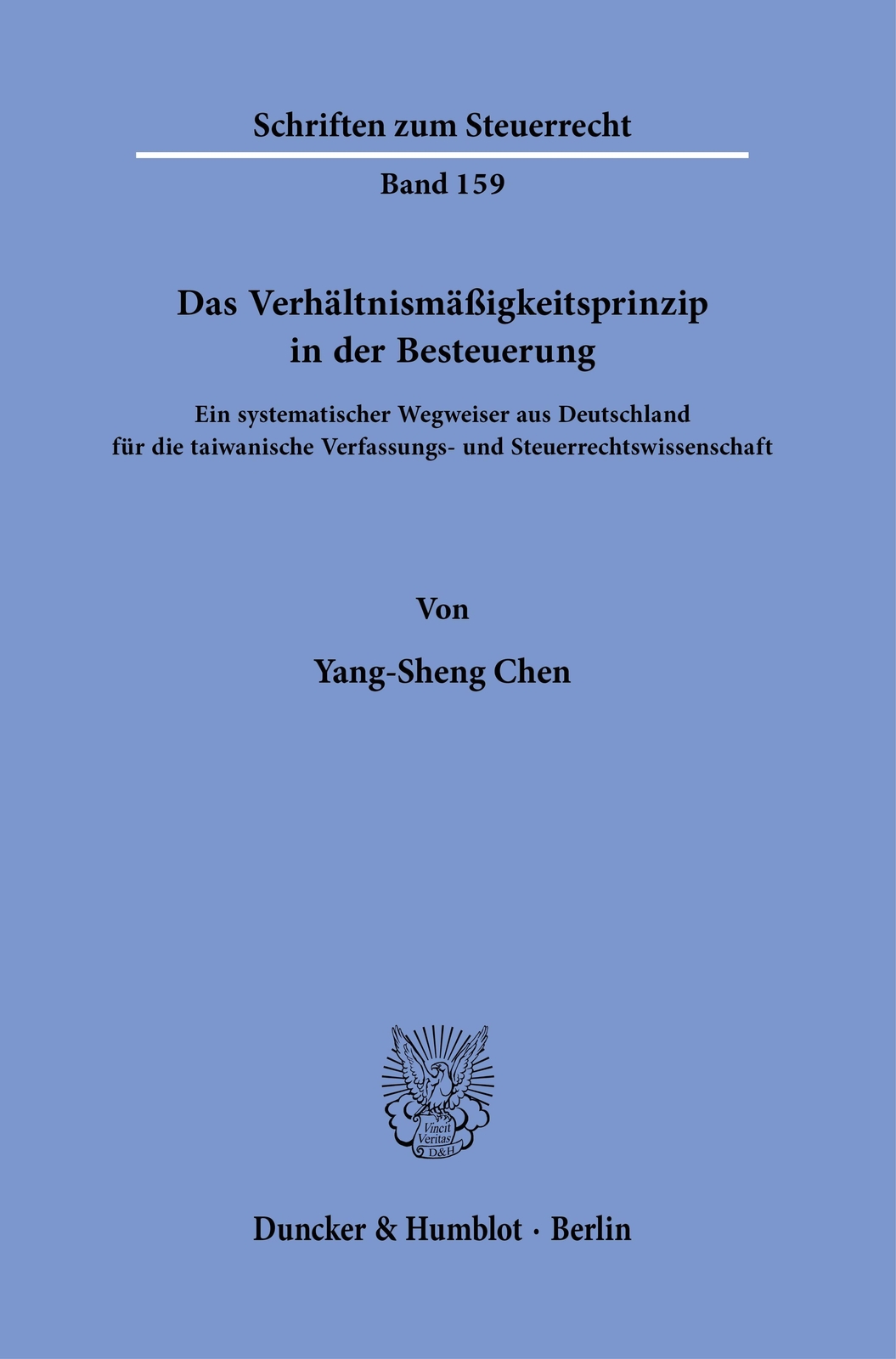 Thumbnail - Das Verhältnismäßigkeitsprinzip In Der Besteuerung. Yang-sheng Chen