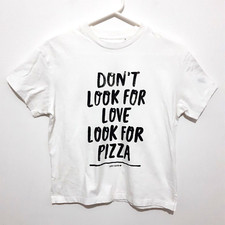 Uniqlo Don?t Look For Love Look For Pizza White Shirt Womens Timothy Goodman XS
