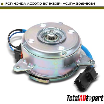 Radiator Fan Cooling Motor for Honda Accord 2018 2019-2024 Acura RDX 2019-2024