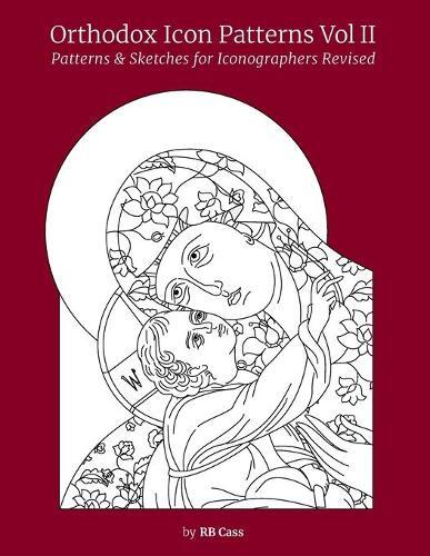 Cass Orthodox Icon Patterns Vol II (Tascabile)