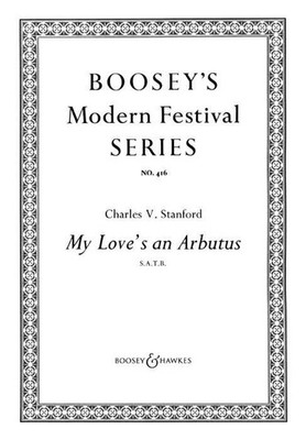 My love's an arbutus No. 416 Chorpartitur gemischter Chor (SATB) a cappella mit Pia