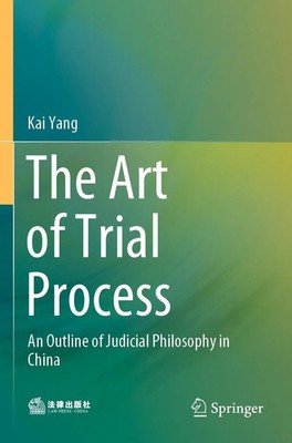 Kai Yang | The Art of Trial Process | Taschenbuch | Englisch (2021) | xiv