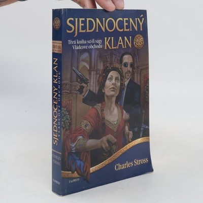 Sjednocený klan  |  Charles Stross