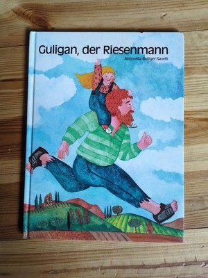 Guligan, der Riesenmann Buch  Bollinger-Savelli   