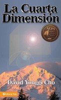 La Cuarta Dimensi¿¿N Pastor David Yonggi Cho Taschenbuch Kartoniert / Broschiert