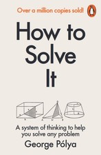 How to Solve It by George Polya (Paperback Book)