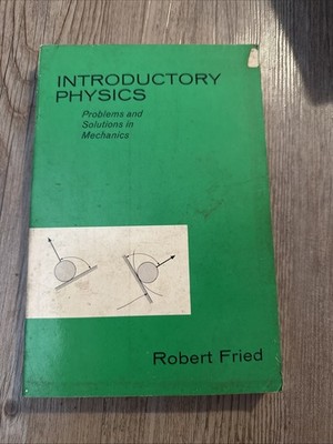 Introductory Physics 1966 Vintage Math Trade Paperback Book Robert Fried