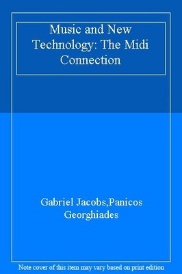 Music and New Technology: The Midi Connection,Gabriel Jacobs,Pan