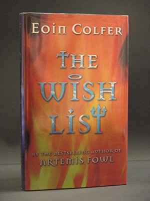 The Wish List by Colfer Eoin 0670913855 FREE Shipping