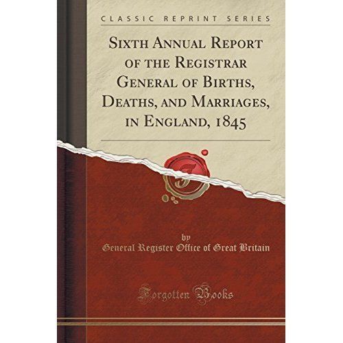 Sixth Annual Report of the Registrar General of Births, Deaths, and ...