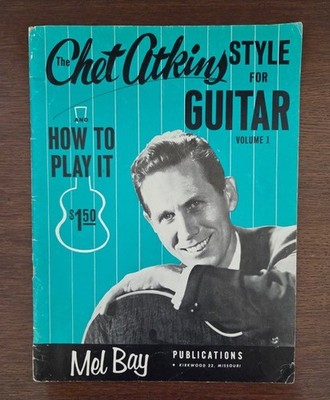 1952 Chet Atkins Style For Guitar Volume 1 Vintage Songbook Sheet Music Mel Bay