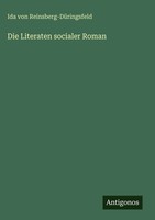 Ida Von Reinsberg-DüRingsfeld | Die Literaten Socialer Roman | Buch | Deutsch