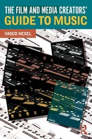 The Film And Media Creators' Guide To Music Vasco Hexel Taschenbuch Englisch