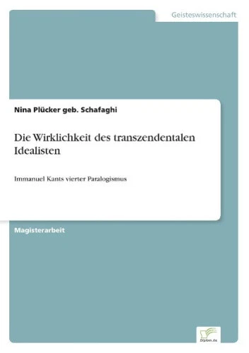 Die Wirklichkeit des transzendentalen Idealisten: Immanuel Kants vierter - Picture 2 of 2