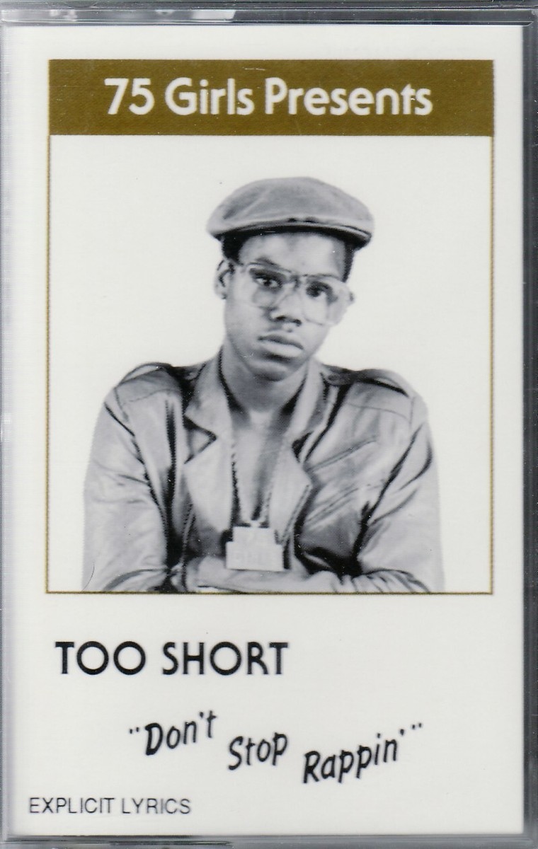 TOO SHORT/DON'T STOP RAPPIN' TAPE ['85 OAKLAND RAP/75 GIRLS/TOO