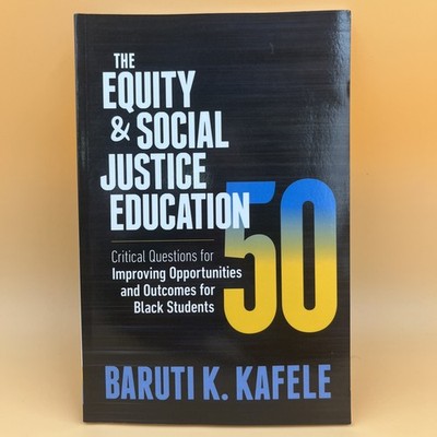 Equity and Social Justice Education Critical Teaching Guide