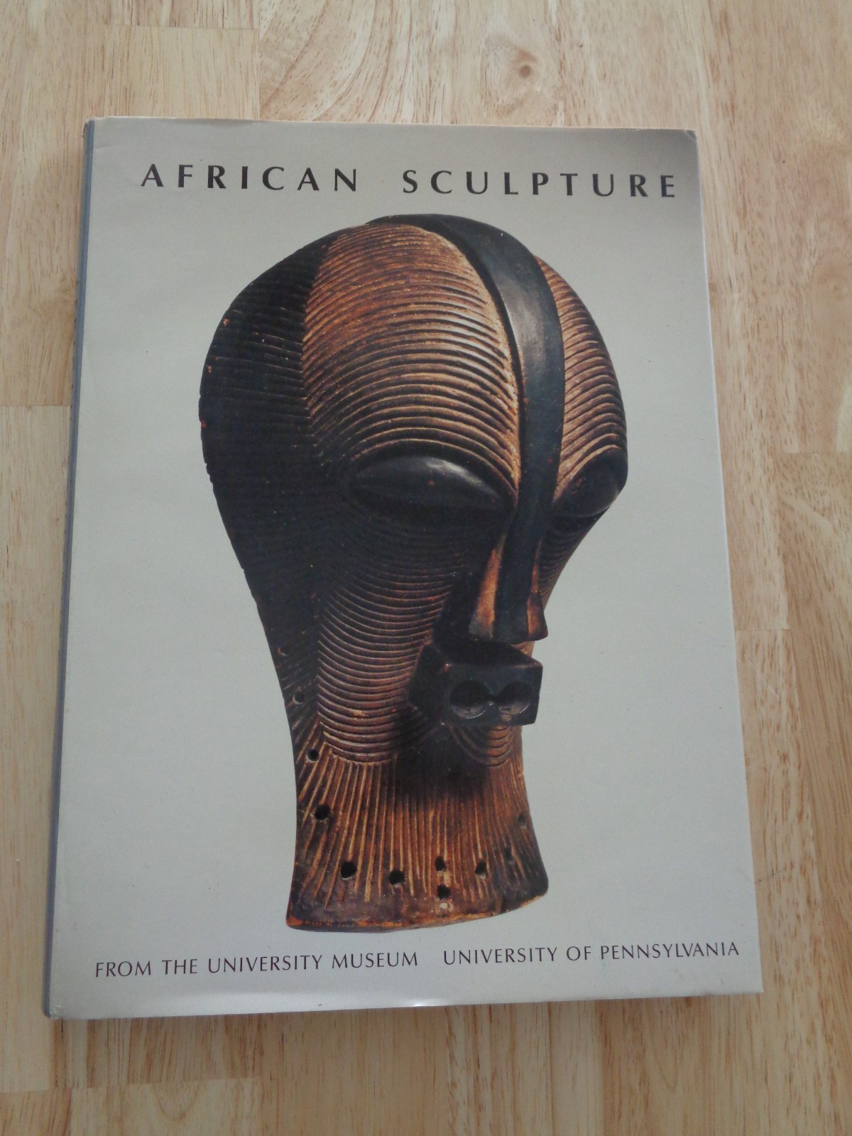 African Sculpture from the University Museum by Allen Wardwell HC/DJ 1986