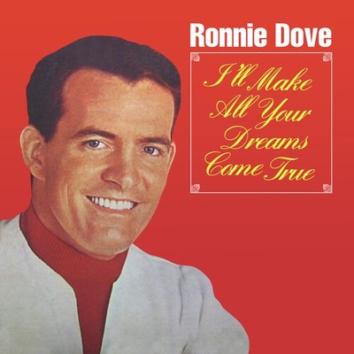 Ronnie Dove - I'll Make All Your Dreams Come True [New CD] Alliance MOD