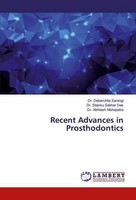 Recent Advances In Prosthodontics Debarchita Sarangi