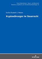 KryptowäHrungen Im Steuerrecht | Cecilie Elisabeth J. Madsen | Buch | 340 S.