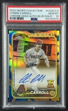 CORBIN CARROLL PSA 10 2024 TOPPS CHROME GILDED GOLD AUTO BLUE GOLD REFRACTOR /50