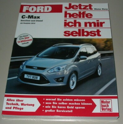 Wartung Ford C-Max Ford C-Max / Grand C-Max (2010-2019) Reparaturanleitung Ford C Max Dachträger Anleitung