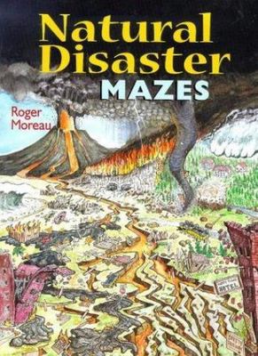 Natural Disaster Mazes, Moreau, Roger, Good Book