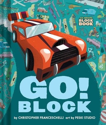 Christopher Franceschelli Go Block (An Abrams Block Book) (Board Book)