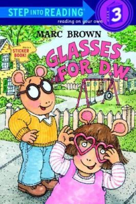 Glasses for D.W.; Step-Into-Reading, Step- library binding, 9780679967408, Brown