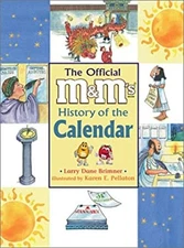 The Official M&M's® Brand History of the Calendar Hardcover Larry