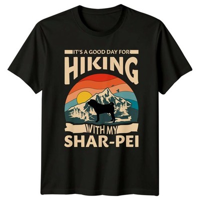 T-Shirt Its A Good Day For Hiking Shar-Pei Besitzer Hundeliebhaber Geburtstag Geschenk für