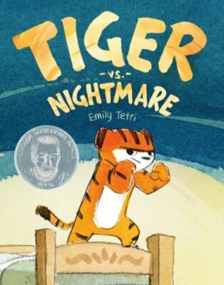 Tiger vs. Nightmare by Emily Tetri: New