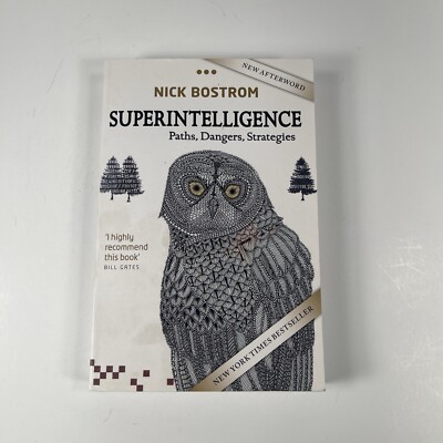 Superintelligence: Paths Dangers Strategies Nick Bostrom Oxford University Press