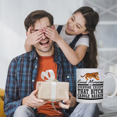 Buenos días a todos, excepto a esa perra Carole Baskin Taza de café Tiger King - Imagen 7 de 7