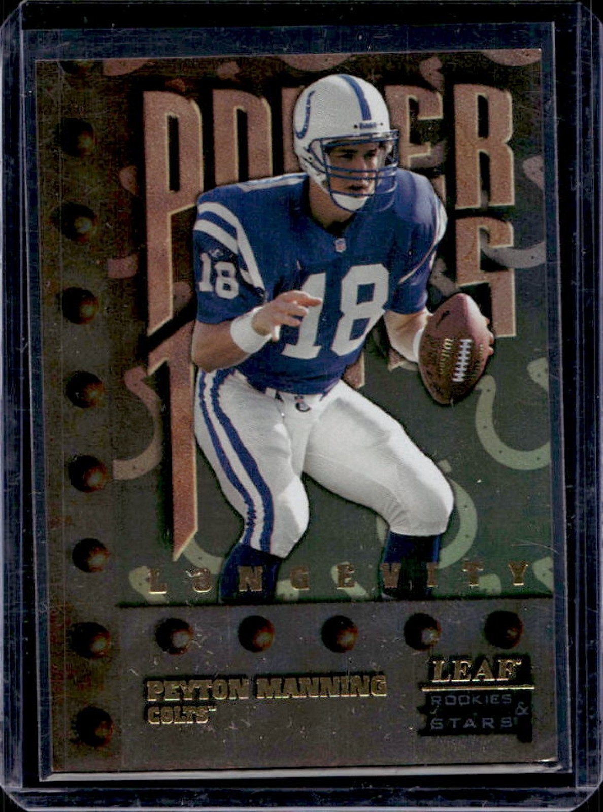 Peyton Manning Leaf R & S #270 Longevity