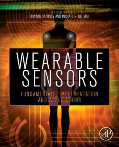 Wearable Sensors Fundamentals, Implementation and Applications Sazonov Hardback