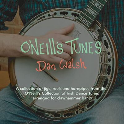 Dan Walsh - O'Neill's Tunes [CD]