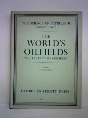 The World's Oilfields - The Eastern Hemisphere