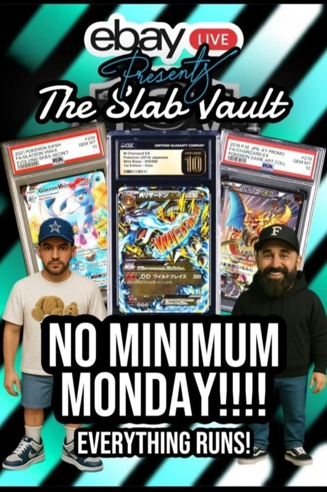 $1 SLAB STARTS NO MINIMUM MONDAY! PSA & CGC