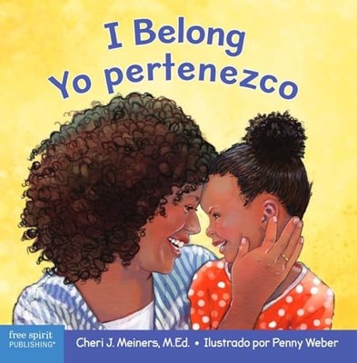 I Belong / Yo pertenezco: A board book about being part of a family and a gr...