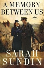 Memory Between Us, A: A Novel (Wings ..., Sundin, Sarah