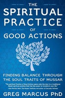 Rabbi Greg Marcus | The Spiritual Practice Of Good Actions | Taschenbuch (2025)