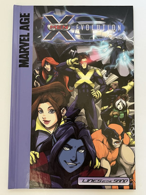 X-Men Evolution: Lines in the Sand [Hardback Graphic Novel / Comic Book] *NEW*
